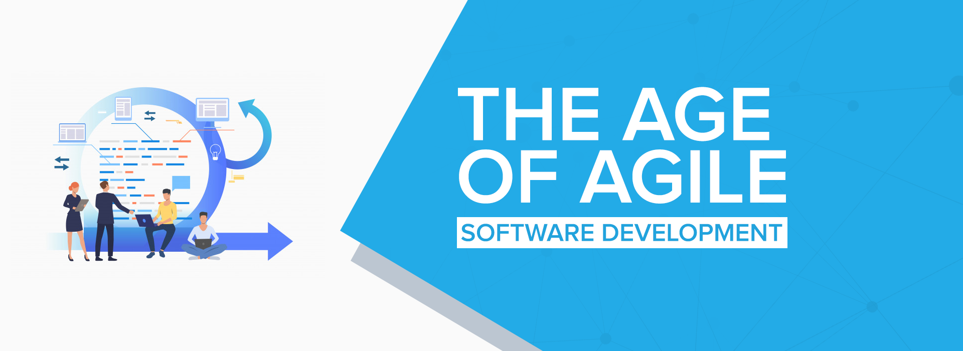 The Age of Agile Software Development - Sarvika Technologies